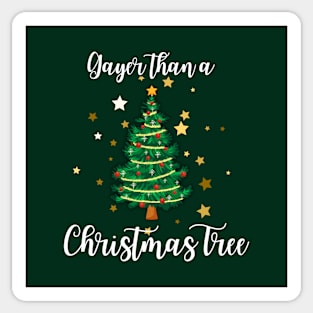 Gayer than a Christmas Tree T Shirt Design Sticker